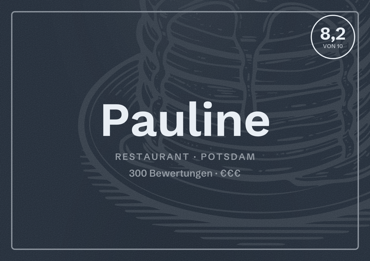 Illustriertes Poster von Pauline, Restaurant in Potsdam: Bewertung 8,2 von 10 aus 300 Bewertungen, Preisniveau €€€