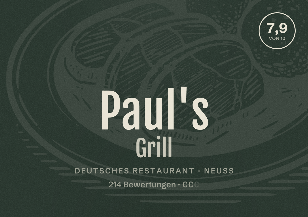 Illustriertes Poster von Paul's Grill, Deutsches Restaurant in Neuss: Bewertung 7,9 von 10 aus 214 Bewertungen, Preisniveau €€