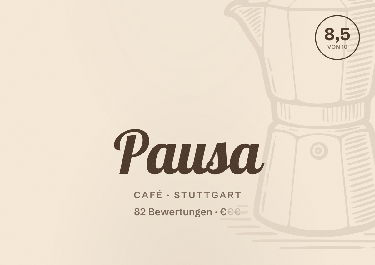 Illustriertes Poster von Pausa, Café in Stuttgart: Bewertung 8,5 von 10 aus 82 Bewertungen, Preisniveau €