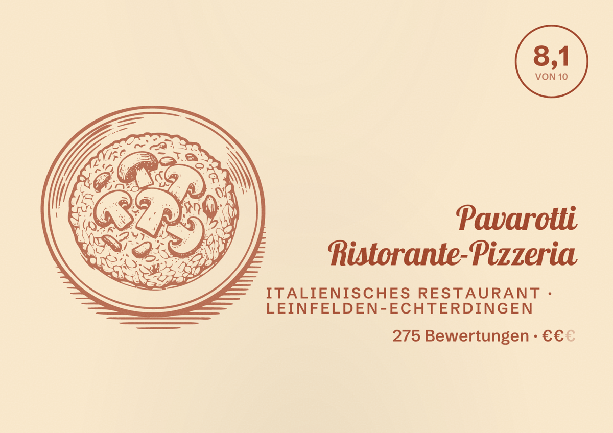 Illustriertes Poster von Pavarotti Ristorante-Pizzeria, Italienisches Restaurant in Leinfelden-Echterdingen: Bewertung 8,1 von 10 aus 275 Bewertungen, Preisniveau €€