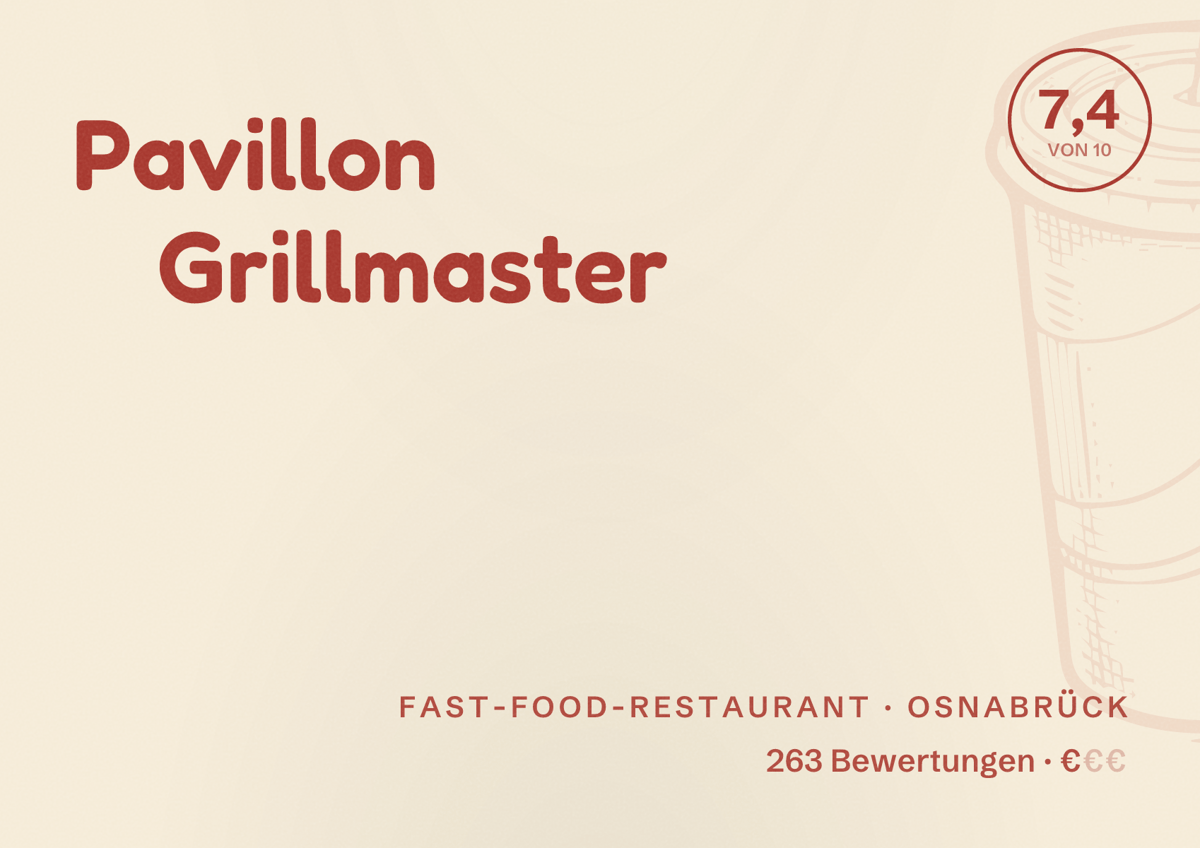 Illustriertes Poster von Pavillon Grillmaster, Fast-Food-Restaurant in Osnabrück: Bewertung 7,4 von 10 aus 263 Bewertungen, Preisniveau €