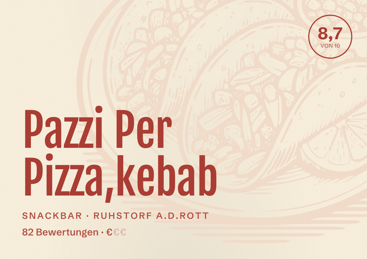 Illustriertes Poster von Pazzi Per Pizza,kebab, Snackbar in Ruhstorf a.d.Rott: Bewertung 8,7 von 10 aus 82 Bewertungen, Preisniveau €