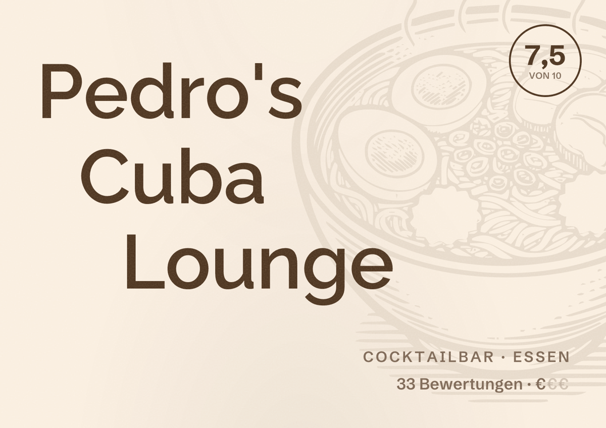 Illustriertes Poster von Pedro's Cuba Lounge, Cocktailbar in Essen: Bewertung 7,5 von 10 aus 33 Bewertungen, Preisniveau €
