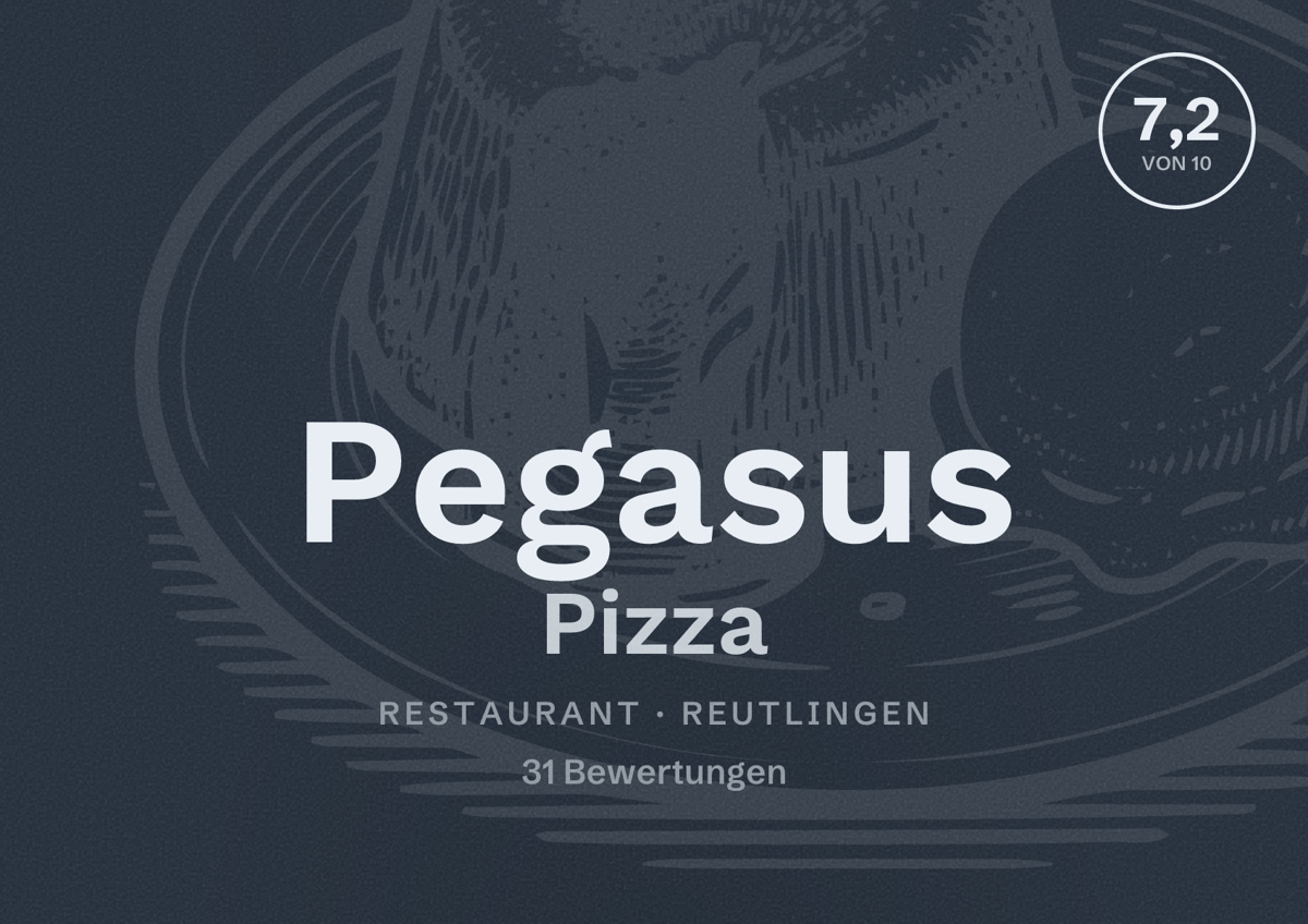 Illustriertes Poster von Pegasus Pizza, Restaurant in Reutlingen: Bewertung 7,2 von 10 aus 31 Bewertungen
