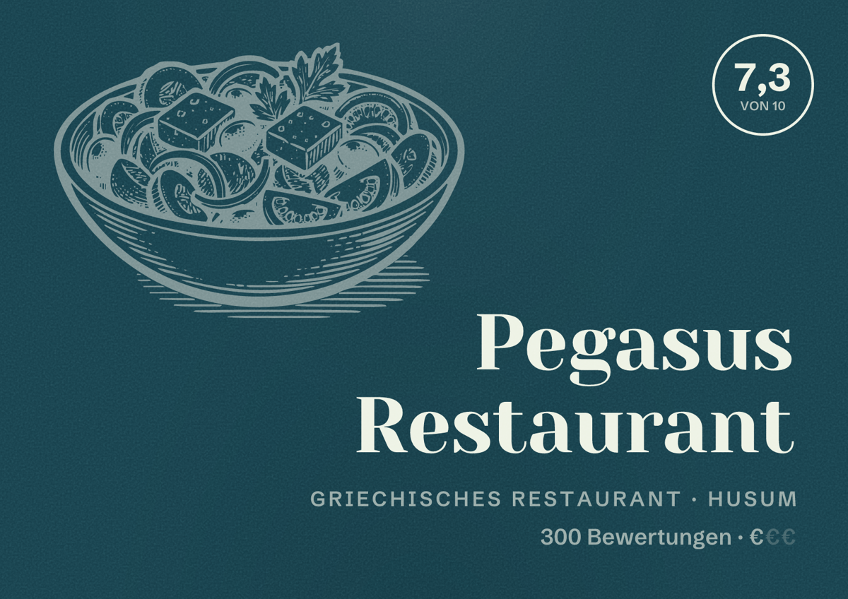 Illustriertes Poster von Pegasus Restaurant, Griechisches Restaurant in Husum: Bewertung 7,3 von 10 aus 300 Bewertungen, Preisniveau €