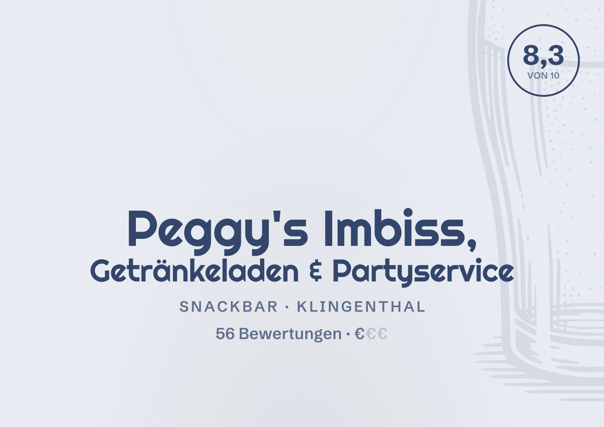 Illustriertes Poster von Peggy's Imbiss, Getränkeladen & Partyservice, Snackbar in Klingenthal: Bewertung 8,3 von 10 aus 56 Bewertungen, Preisniveau €