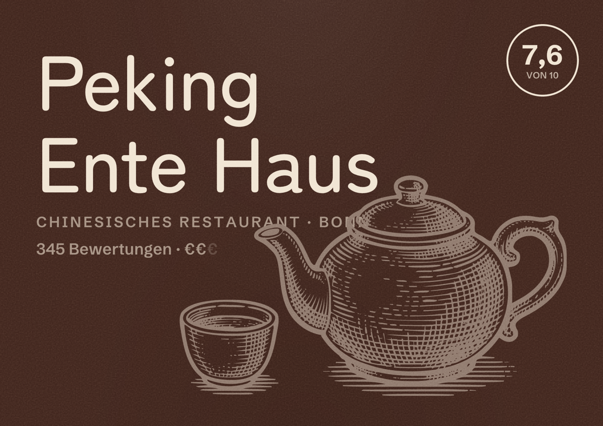Illustriertes Poster von Peking Ente Haus, Chinesisches Restaurant in Bonn: Bewertung 7,6 von 10 aus 345 Bewertungen, Preisniveau €€