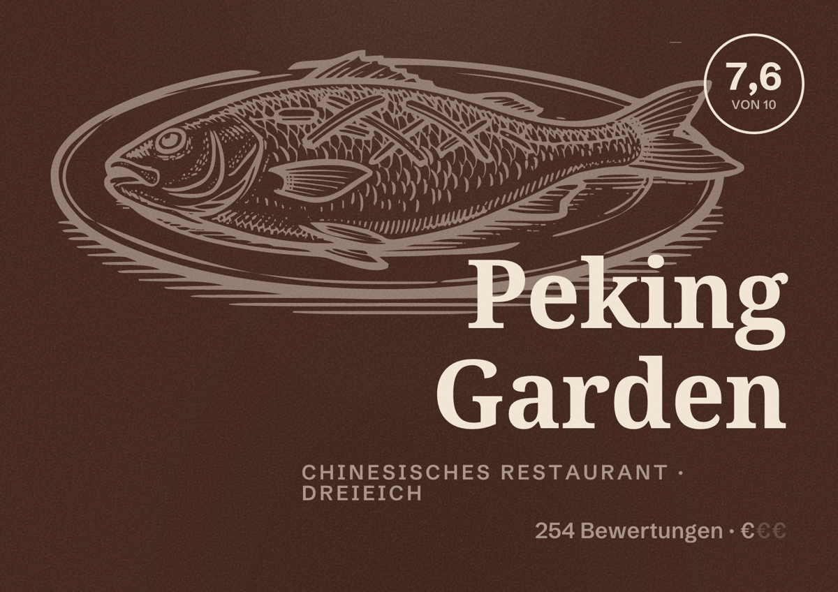 Illustriertes Poster von Peking Garden, Chinesisches Restaurant in Dreieich: Bewertung 7,6 von 10 aus 254 Bewertungen, Preisniveau €