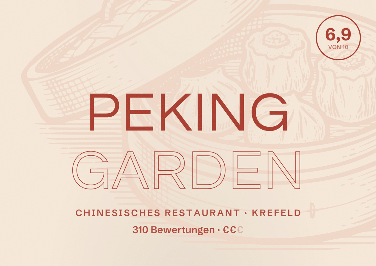 Illustriertes Poster von Peking Garden, Chinesisches Restaurant in Krefeld: Bewertung 6,9 von 10 aus 310 Bewertungen, Preisniveau €€