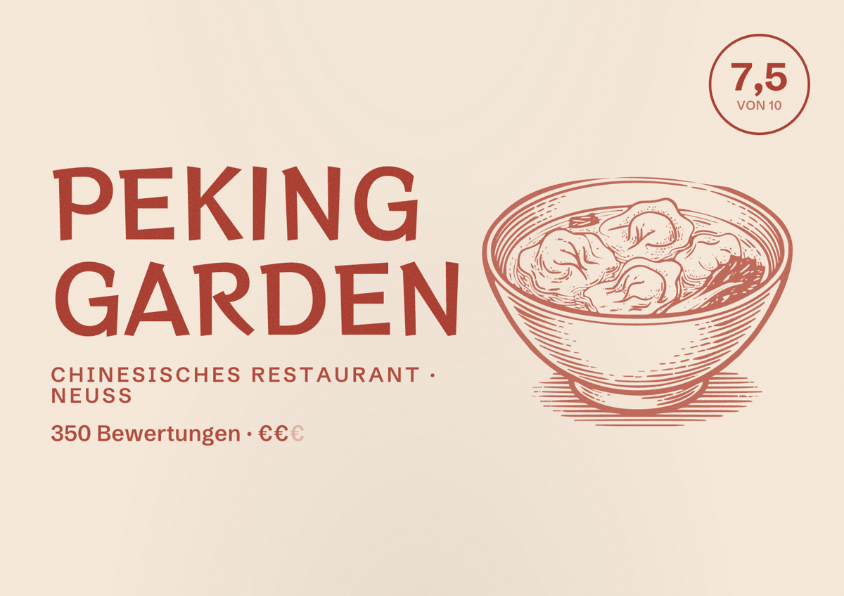Illustriertes Poster von Peking Garden, Chinesisches Restaurant in Neuss: Bewertung 7,5 von 10 aus 350 Bewertungen, Preisniveau €€