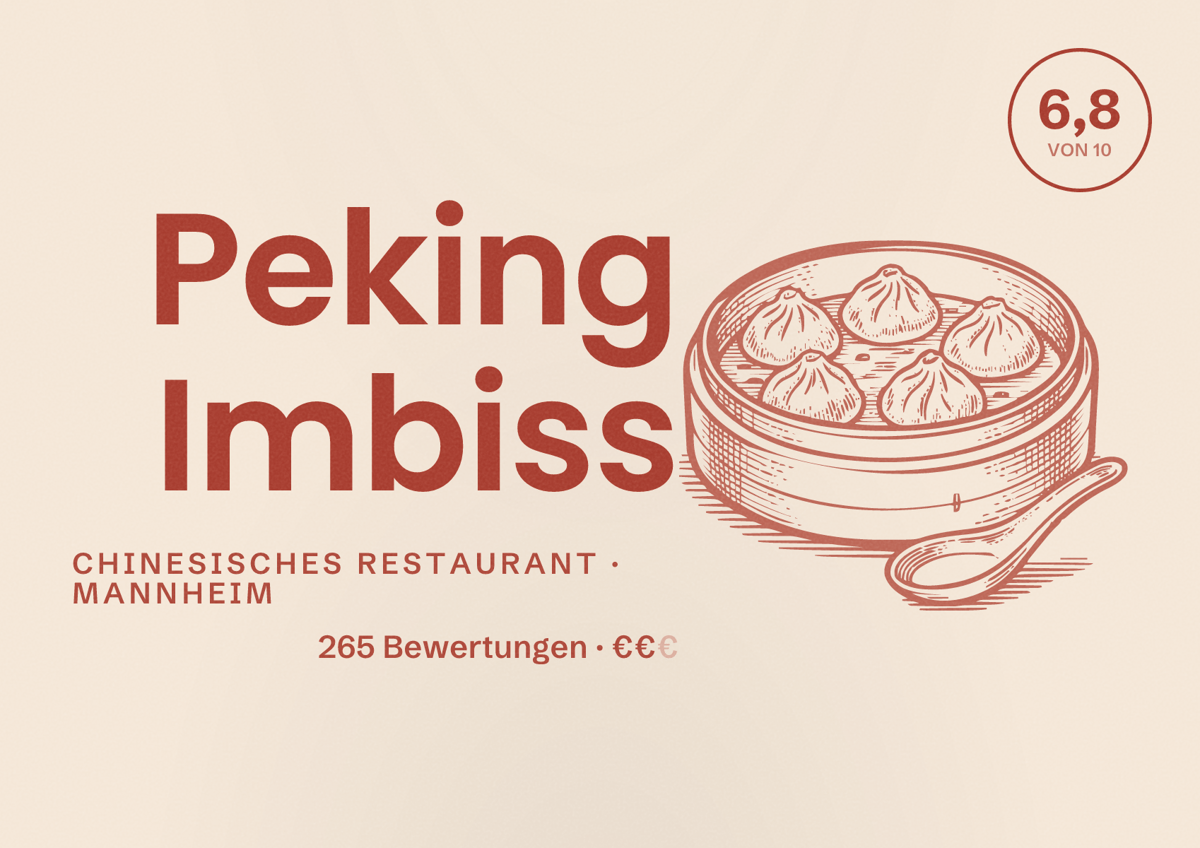 Illustriertes Poster von Peking Imbiss, Chinesisches Restaurant in Mannheim: Bewertung 6,8 von 10 aus 265 Bewertungen, Preisniveau €€