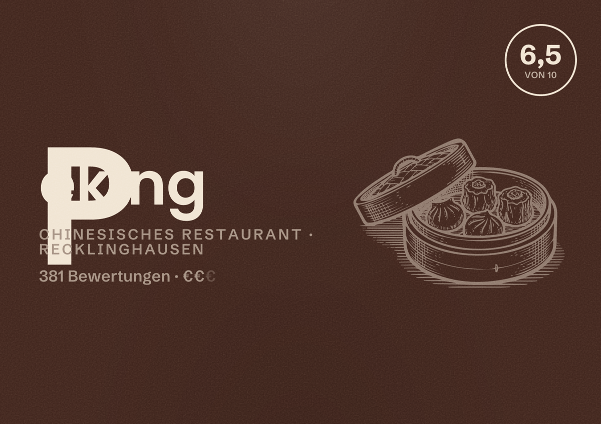 Illustriertes Poster von Peking, Chinesisches Restaurant in Recklinghausen: Bewertung 6,5 von 10 aus 381 Bewertungen, Preisniveau €€