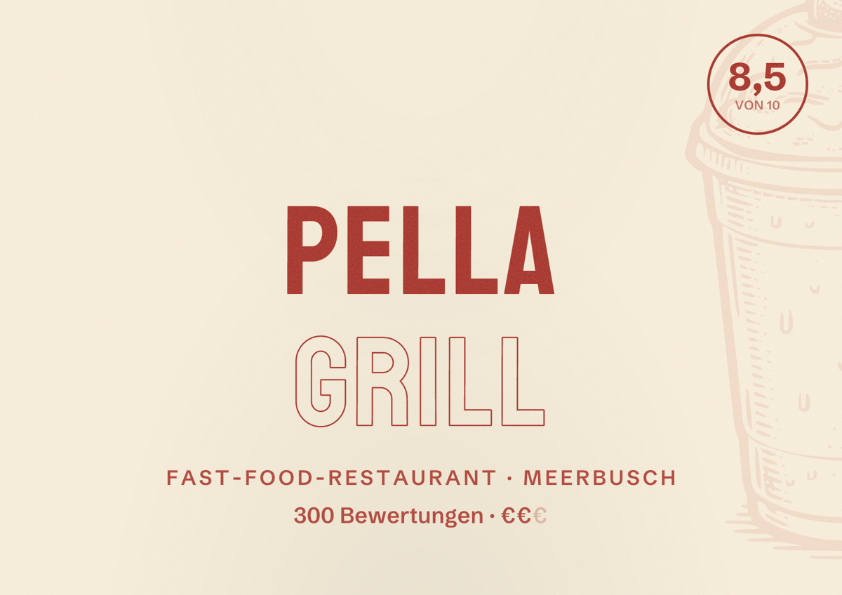 Illustriertes Poster von Pella Grill, Fast-Food-Restaurant in Meerbusch: Bewertung 8,5 von 10 aus 300 Bewertungen, Preisniveau €€
