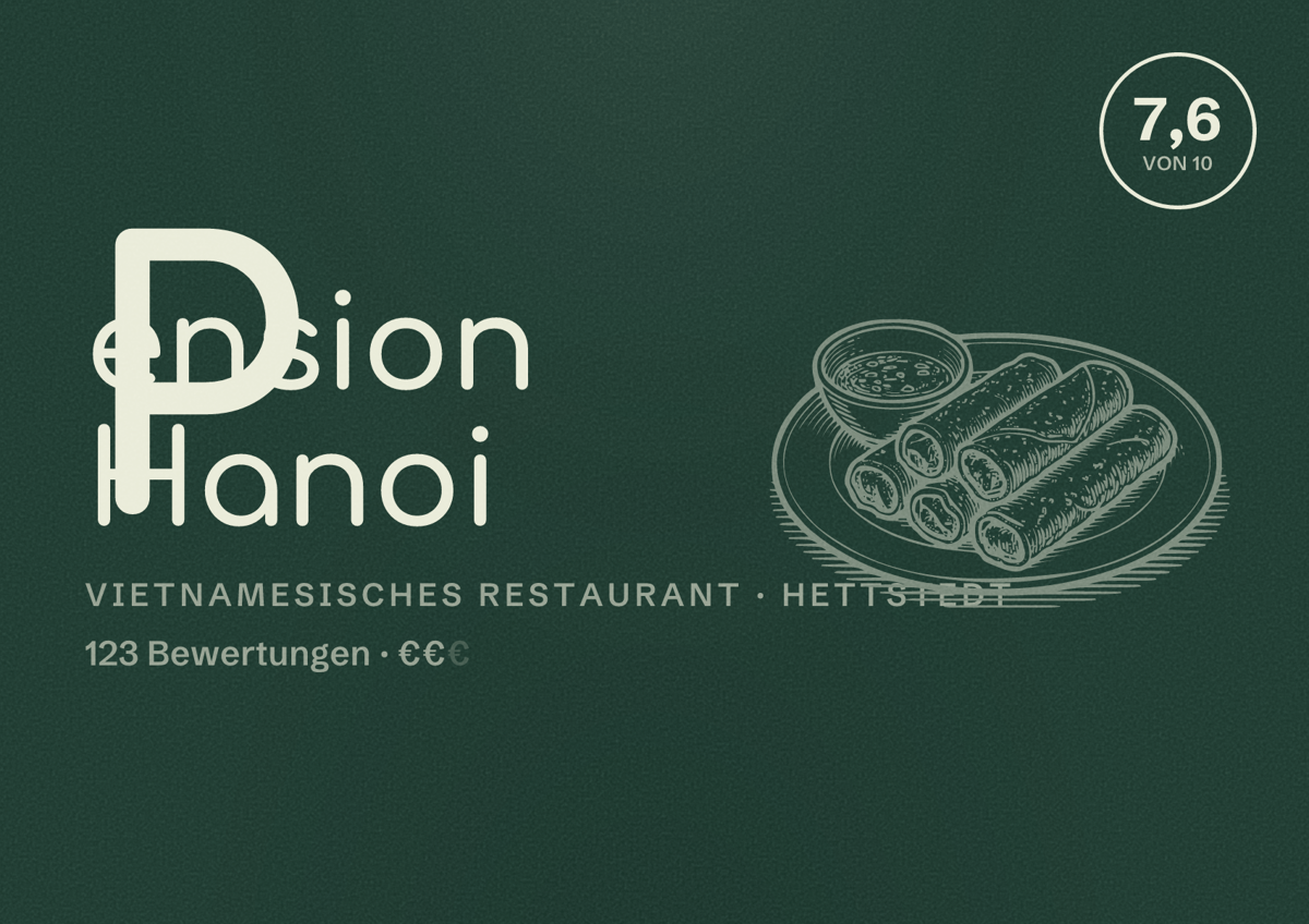 Illustriertes Poster von Pension Hanoi, Vietnamesisches Restaurant in Hettstedt: Bewertung 7,6 von 10 aus 123 Bewertungen, Preisniveau €€