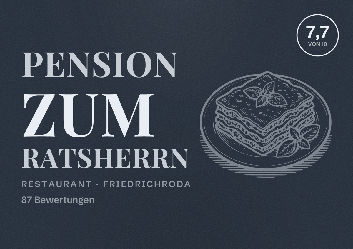 Illustriertes Poster von Pension Zum Ratsherrn, Restaurant in Friedrichroda: Bewertung 7,7 von 10 aus 87 Bewertungen