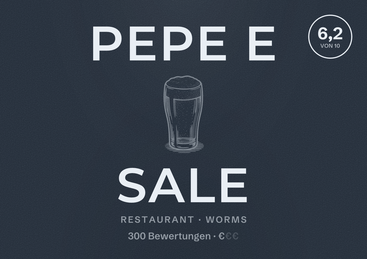 Illustriertes Poster von Pepe e Sale, Restaurant in Worms: Bewertung 6,2 von 10 aus 300 Bewertungen, Preisniveau €