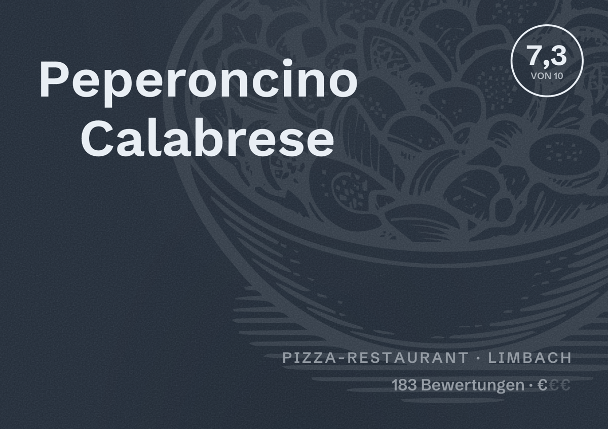 Illustriertes Poster von Peperoncino Calabrese, Pizza-Restaurant in Limbach: Bewertung 7,3 von 10 aus 183 Bewertungen, Preisniveau €