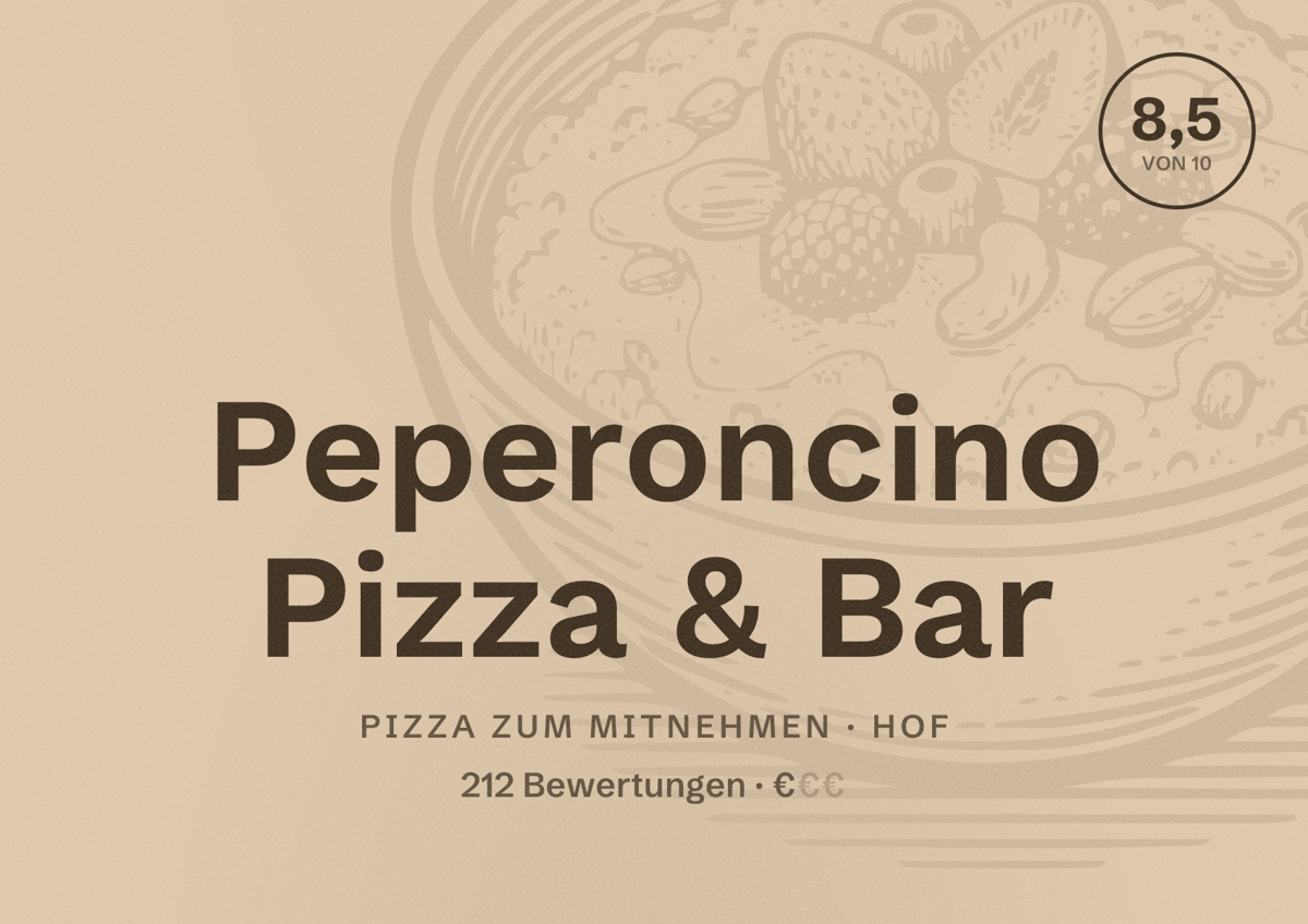 Illustriertes Poster von Peperoncino Pizza & Bar, Pizza zum Mitnehmen in Hof: Bewertung 8,5 von 10 aus 212 Bewertungen, Preisniveau €