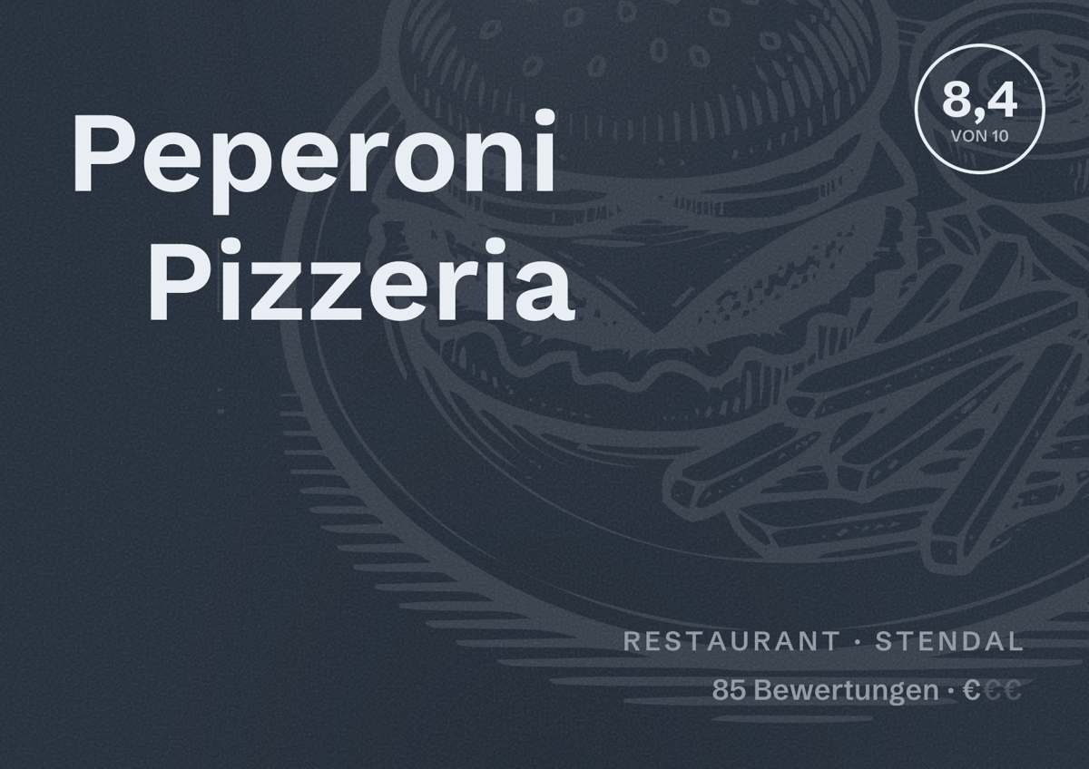 Illustriertes Poster von Peperoni Pizzeria, Restaurant in Stendal: Bewertung 8,4 von 10 aus 85 Bewertungen, Preisniveau €