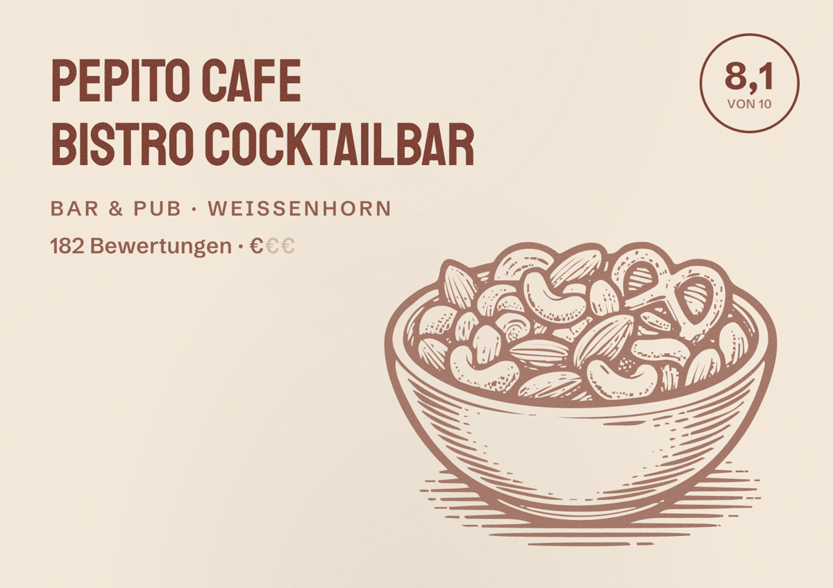 Illustriertes Poster von PEPITO Cafe Bistro Cocktailbar, Bar & Pub in Weißenhorn: Bewertung 8,1 von 10 aus 182 Bewertungen, Preisniveau €