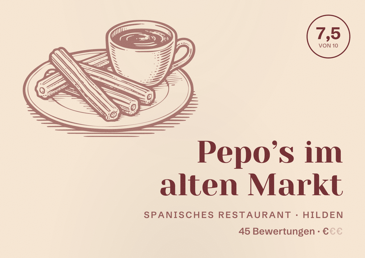 Illustriertes Poster von Pepo’s im alten Markt, Spanisches Restaurant in Hilden: Bewertung 7,5 von 10 aus 45 Bewertungen, Preisniveau €