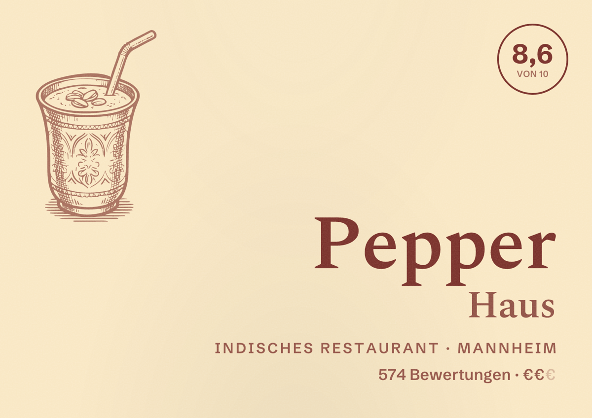 Illustriertes Poster von Pepper Haus, Indisches Restaurant in Mannheim: Bewertung 8,6 von 10 aus 574 Bewertungen, Preisniveau €€