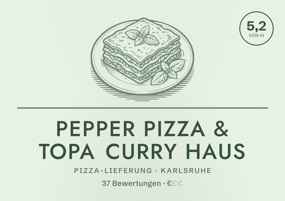 Illustriertes Poster von Pepper Pizza & Topa Curry Haus, Pizza-Lieferung in Karlsruhe: Bewertung 5,2 von 10 aus 37 Bewertungen, Preisniveau €