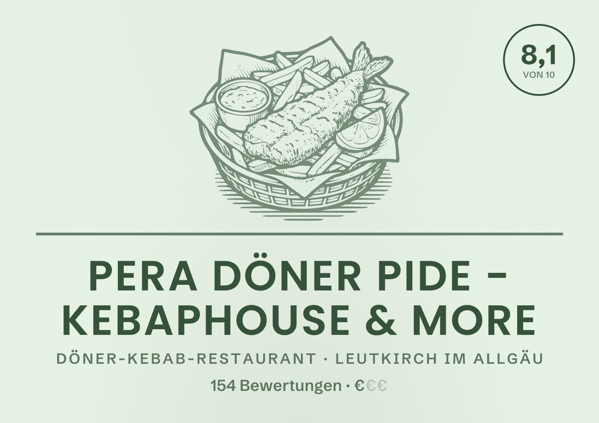 Illustriertes Poster von PERA Döner Pide - Kebaphouse & More, Döner-Kebab-Restaurant in Leutkirch im Allgäu: Bewertung 8,1 von 10 aus 154 Bewertungen, Preisniveau €