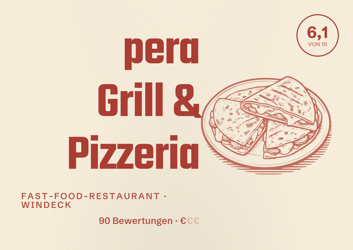 Illustriertes Poster von pera Grill & Pizzeria, Fast-Food-Restaurant in Windeck: Bewertung 6,1 von 10 aus 90 Bewertungen, Preisniveau €
