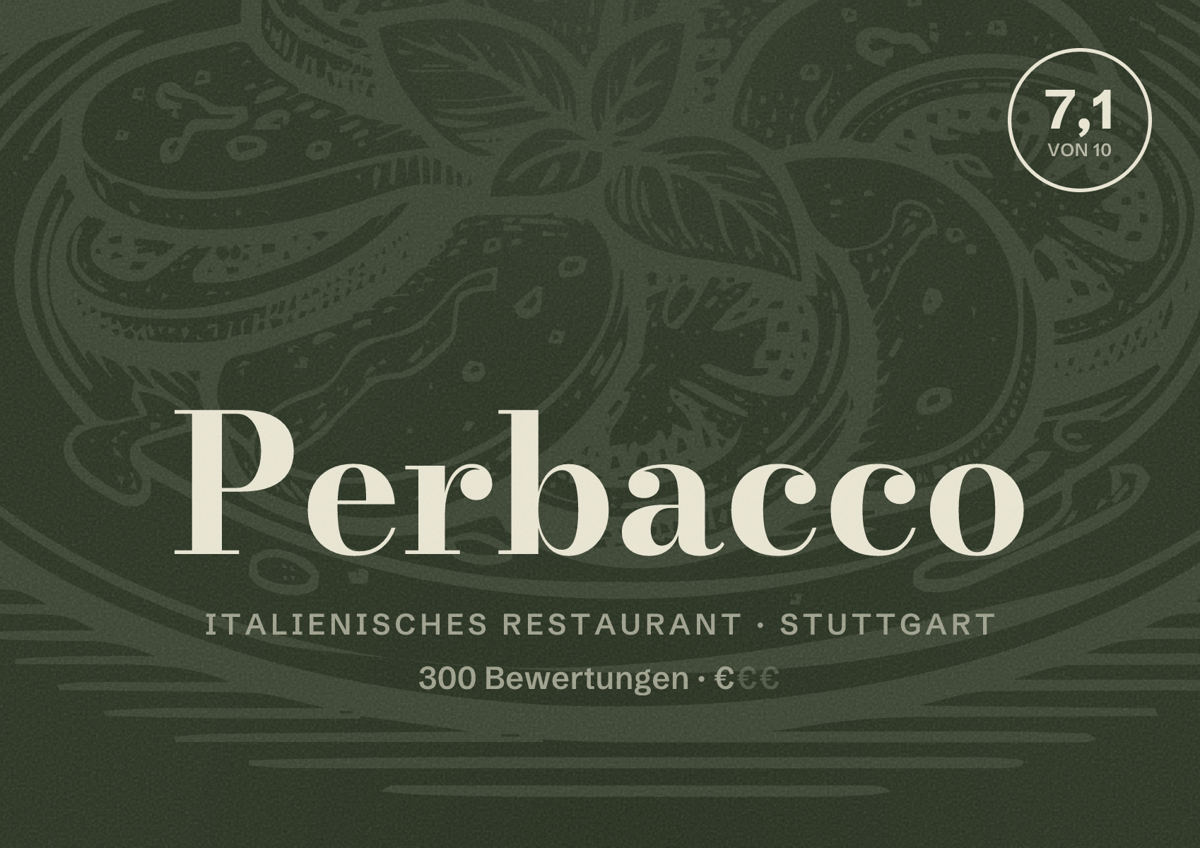 Illustriertes Poster von Perbacco, Italienisches Restaurant in Stuttgart: Bewertung 7,1 von 10 aus 300 Bewertungen, Preisniveau €