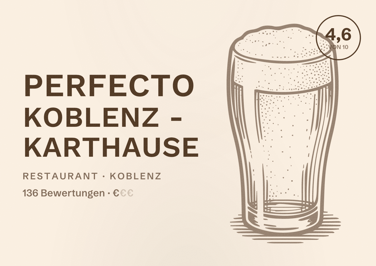 Illustriertes Poster von Perfecto Koblenz - Karthause, Restaurant in Koblenz: Bewertung 4,6 von 10 aus 136 Bewertungen, Preisniveau €