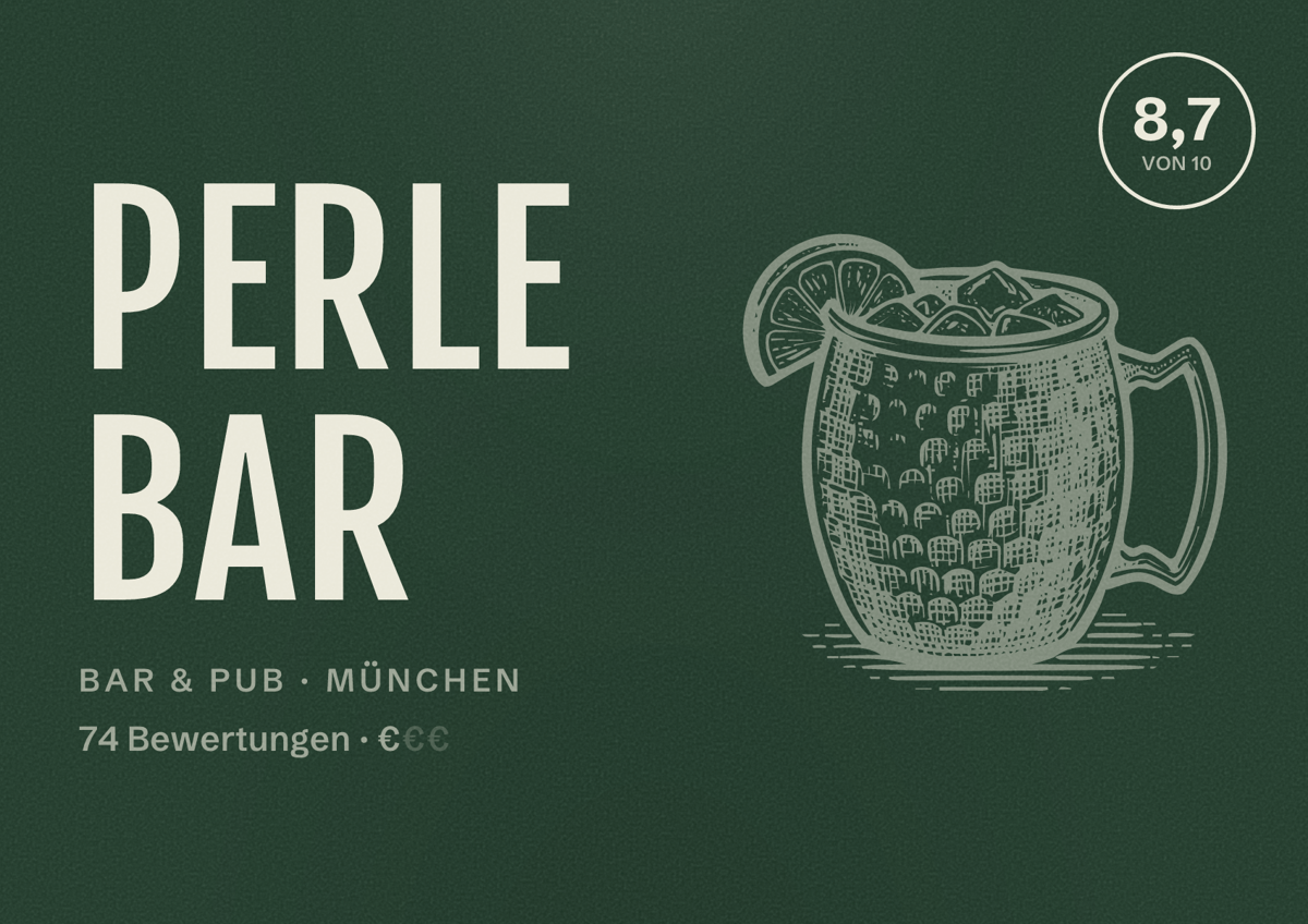Illustriertes Poster von PERLE Bar, Bar & Pub in München: Bewertung 8,7 von 10 aus 74 Bewertungen, Preisniveau €