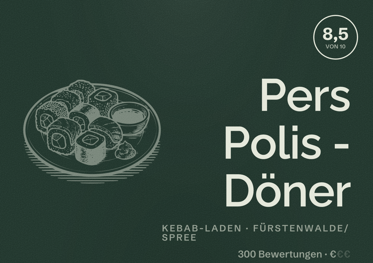 Illustriertes Poster von Pers Polis - Döner, Kebab-Laden in Fürstenwalde/Spree: Bewertung 8,5 von 10 aus 300 Bewertungen, Preisniveau €
