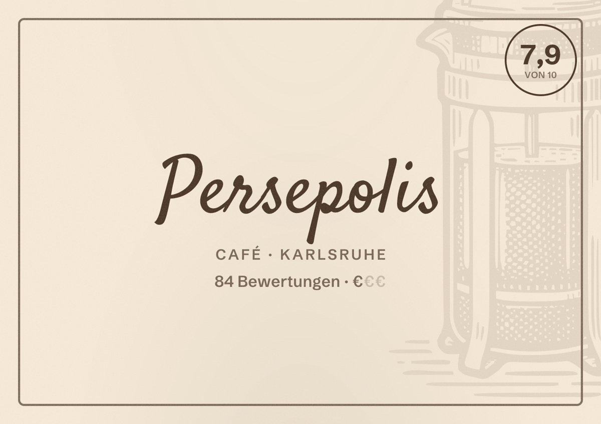 Illustriertes Poster von Persepolis, Café in Karlsruhe: Bewertung 7,9 von 10 aus 84 Bewertungen, Preisniveau €