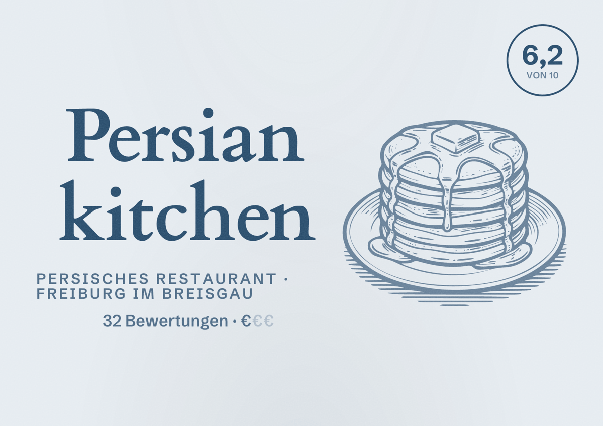 Illustriertes Poster von Persian kitchen, Persisches Restaurant in Freiburg im Breisgau: Bewertung 6,2 von 10 aus 32 Bewertungen, Preisniveau €