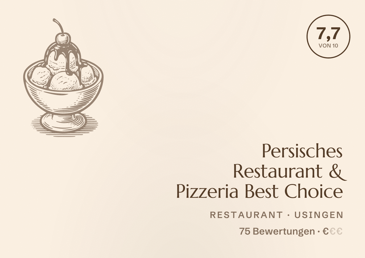 Illustriertes Poster von Persisches Restaurant & Pizzeria Best Choice, Restaurant in Usingen: Bewertung 7,7 von 10 aus 75 Bewertungen, Preisniveau €