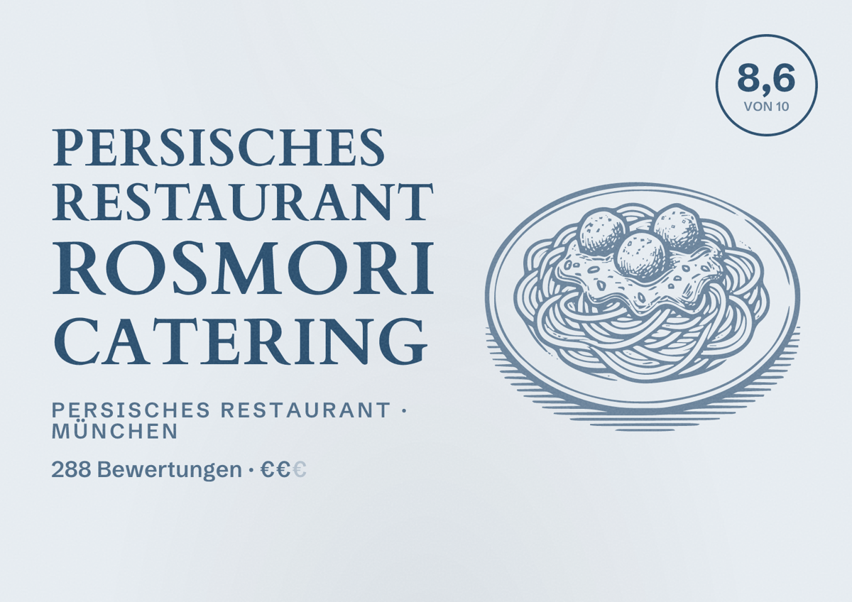 Illustriertes Poster von Persisches Restaurant Rosmori Catering, Persisches Restaurant in München: Bewertung 8,6 von 10 aus 288 Bewertungen, Preisniveau €€
