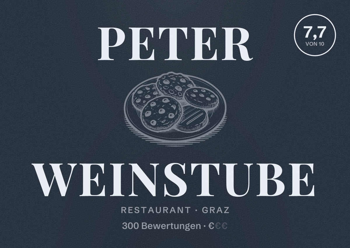 Illustriertes Poster von Peter Weinstube, Restaurant in Graz: Bewertung 7,7 von 10 aus 300 Bewertungen, Preisniveau €