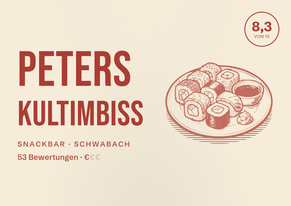 Illustriertes Poster von Peters Kultimbiss, Snackbar in Schwabach: Bewertung 8,3 von 10 aus 53 Bewertungen, Preisniveau €