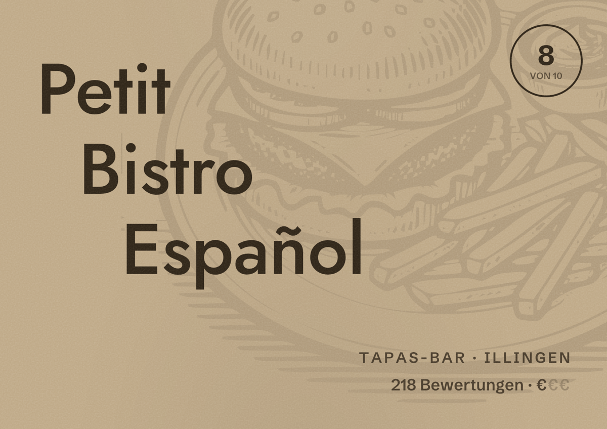Illustriertes Poster von Petit Bistro Español, Tapas-Bar in Illingen: Bewertung 8 von 10 aus 218 Bewertungen, Preisniveau €