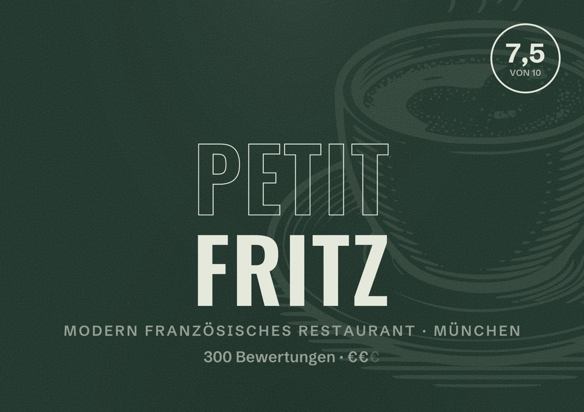 Illustriertes Poster von Petit Fritz, Modern französisches Restaurant in München: Bewertung 7,5 von 10 aus 300 Bewertungen, Preisniveau €€