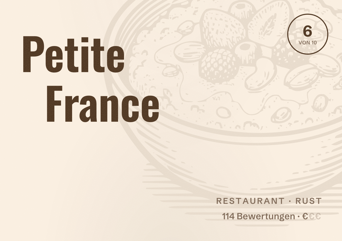 Illustriertes Poster von Petite France, Restaurant in Rust: Bewertung 6 von 10 aus 114 Bewertungen, Preisniveau €