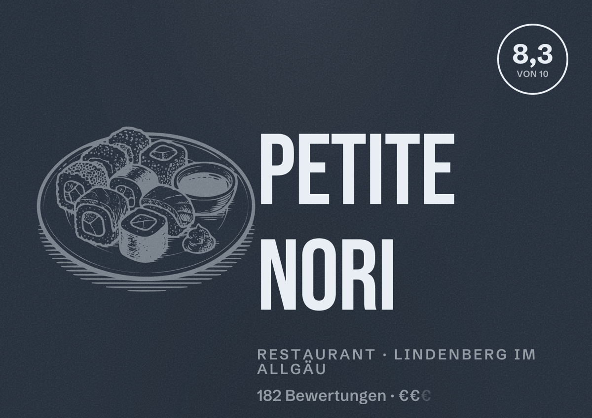 Illustriertes Poster von Petite Nori, Restaurant in Lindenberg im Allgäu: Bewertung 8,3 von 10 aus 182 Bewertungen, Preisniveau €€