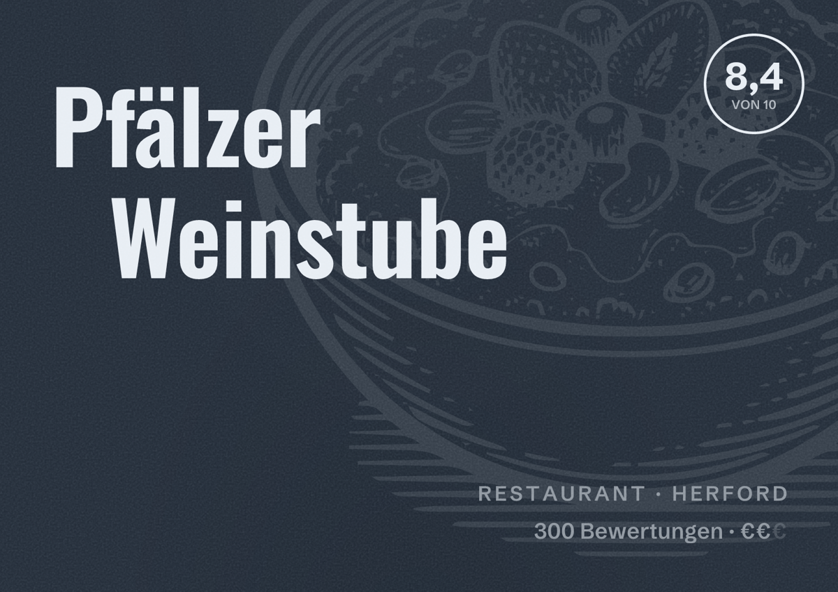 Illustriertes Poster von Pfälzer Weinstube, Restaurant in Herford: Bewertung 8,4 von 10 aus 300 Bewertungen, Preisniveau €€