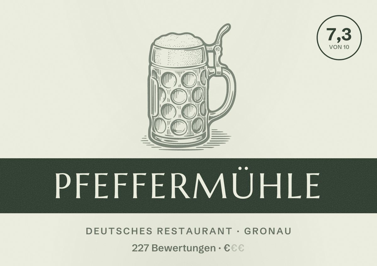 Illustriertes Poster von Pfeffermühle, Deutsches Restaurant in Gronau: Bewertung 7,3 von 10 aus 227 Bewertungen, Preisniveau €