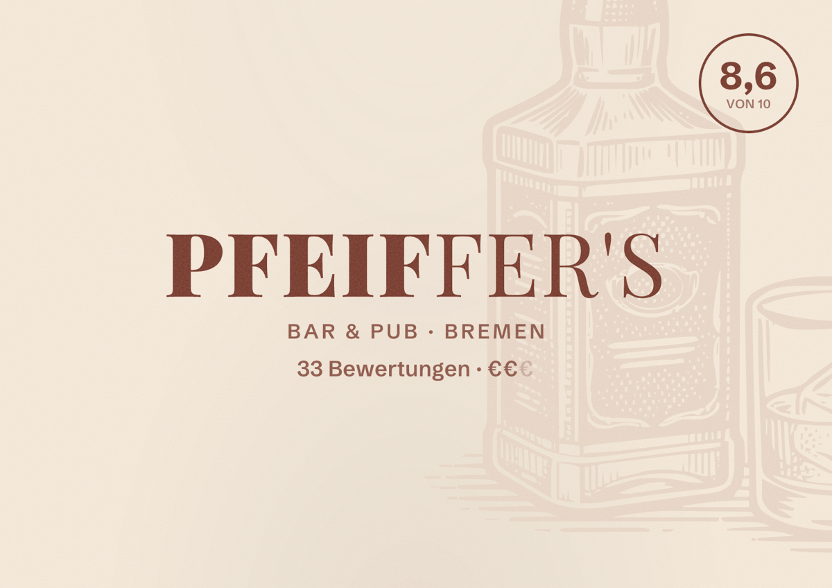 Illustriertes Poster von Pfeiffer's, Bar & Pub in Bremen: Bewertung 8,6 von 10 aus 33 Bewertungen, Preisniveau €€