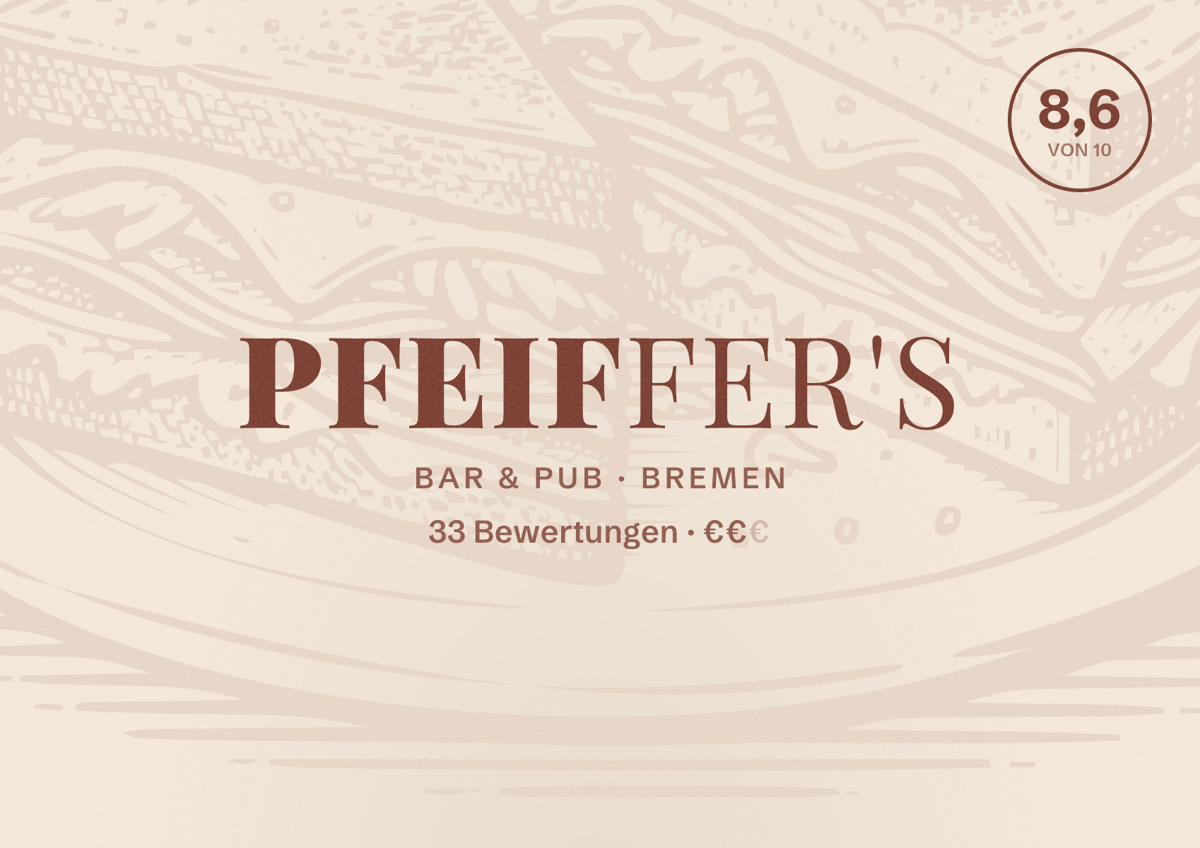 Illustriertes Poster von Pfeiffer's, Bar & Pub in Bremen: Bewertung 8,6 von 10 aus 33 Bewertungen, Preisniveau €€