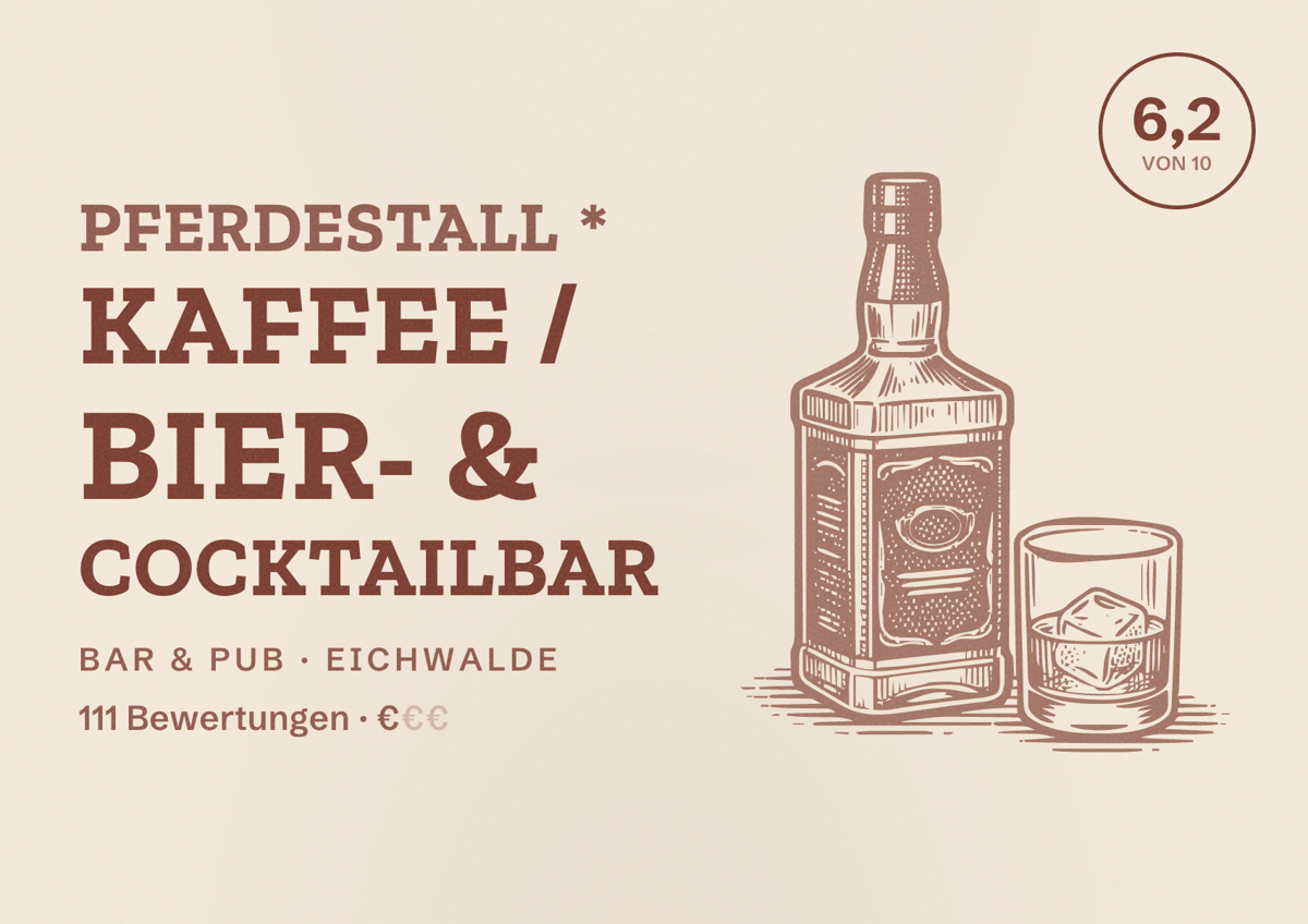 Illustriertes Poster von Pferdestall * Kaffee / Bier- & Cocktailbar, Bar & Pub in Eichwalde: Bewertung 6,2 von 10 aus 111 Bewertungen, Preisniveau €