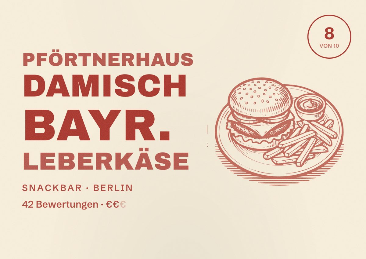 Illustriertes Poster von Pförtnerhaus Damisch bayr. Leberkäse, Snackbar in Berlin: Bewertung 8,0 von 10 aus 42 Bewertungen, Preisniveau €€