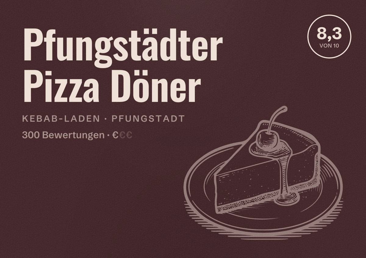 Illustriertes Poster von Pfungstädter Pizza Döner, Kebab-Laden in Pfungstadt: Bewertung 8,3 von 10 aus 300 Bewertungen, Preisniveau €